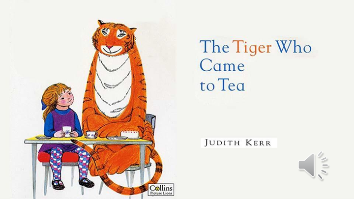 The Tiger Who Came to Tea
